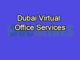 PDF-Dubai Virtual Office Services