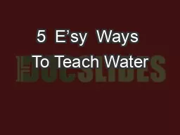 5  E’sy  Ways To Teach Water