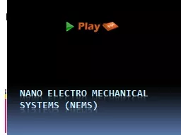Nano  electro mechanical systems (