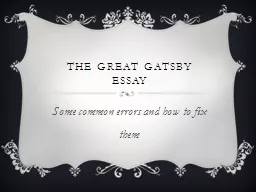 The great Gatsby Essay Some common errors and how to fix them