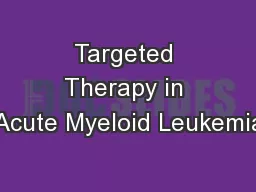 Targeted Therapy in Acute Myeloid Leukemia
