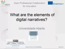 What are the elements of digital narratives?