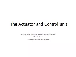 The Actuator and  Control unit