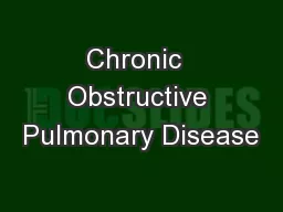 Chronic  Obstructive Pulmonary Disease