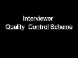 Interviewer Quality  Control Scheme