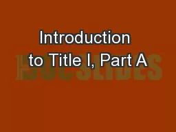 Introduction to Title I, Part A