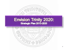 Envision Trinity 2020: Strategic Plan 2013-2020