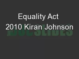 Equality Act 2010 Kiran Johnson