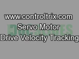 www.controltrix.com Servo Motor Drive Velocity Tracking