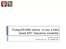 Using  SWARM service to run a Grid based EST Sequence Assembly