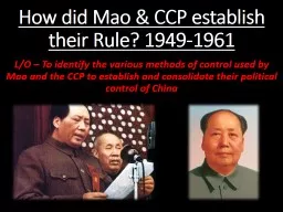 How did Mao & CCP establish their Rule? 1949-1961