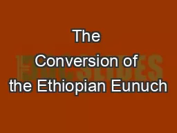 The Conversion of the Ethiopian Eunuch
