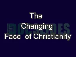 The  Changing Face  of Christianity