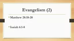 Evangelism (2) Matthew 28:18-20