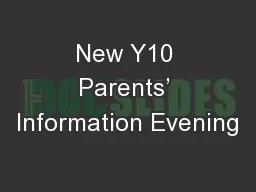 New Y10 Parents’ Information Evening