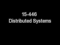 15-446 Distributed Systems
