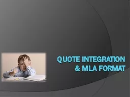 Quote Integration  & MLA Format