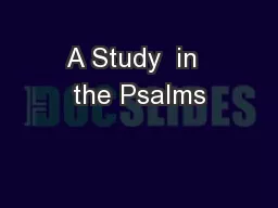 A Study  in  the Psalms