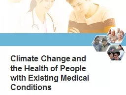 Climate Change   and the Health of People with Existing Medical Conditions