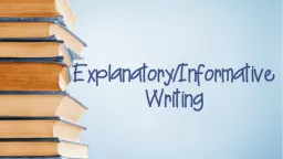 Explanatory/Informative Writing
