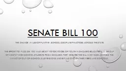 Senate Bill 100   the  change in use