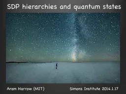 SDP hierarchies and quantum states