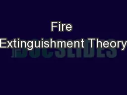 Fire Extinguishment Theory