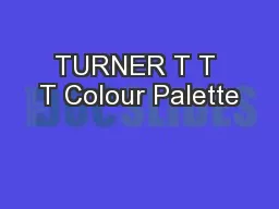 TURNER T T T Colour Palette