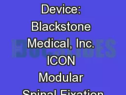 Failed Medical Device: Blackstone Medical, Inc. ICON Modular Spinal Fixation