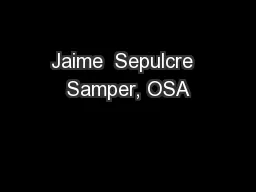 Jaime  Sepulcre  Samper, OSA