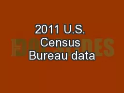 2011 U.S. Census Bureau data