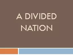 A Divided Nation   North and South Grow Apart