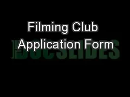 Filming Club Application Form