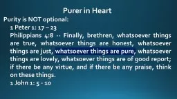 Purer in Heart Purity is NOT optional: