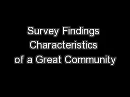 Survey Findings Characteristics of a Great Community