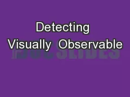 Detecting Visually  Observable