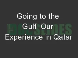 Going to the Gulf  Our Experience in Qatar