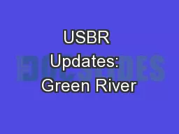 USBR Updates:  Green River