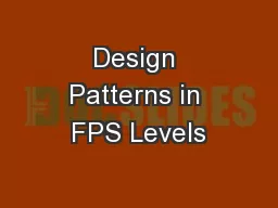 Design Patterns in FPS Levels