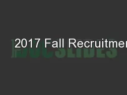 1     2017 Fall Recruitment