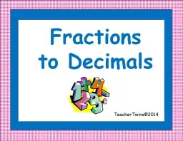 Fractions to Decimals TeacherTwins©2014