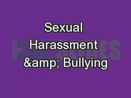 Sexual Harassment & Bullying