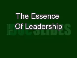 The Essence Of Leadership