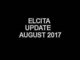 ELCITA UPDATE  AUGUST 2017
