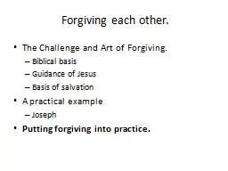 Forgiving each other. The Challenge and Art of Forgiving.