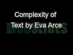 Complexity of Text by Eva Arce