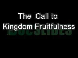 The  Call to Kingdom Fruitfulness