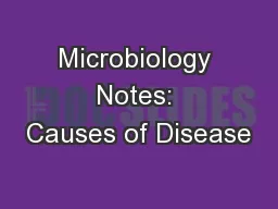 Microbiology Notes: Causes of Disease
