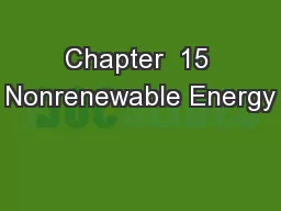 Chapter  15 Nonrenewable Energy
