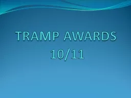 TRAMP AWARDS  10/11 Categories